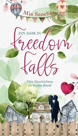 Freedom Falls Vier Freundinnen【電子書籍】 Mia Sanchez