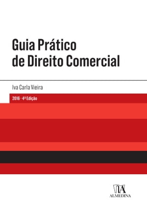 Guia Prático de Direito Comercial - 4.ª Edição