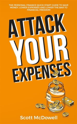 ŷKoboŻҽҥȥ㤨Attack Your ExpensesŻҽҡ[ Scott Mcdowell ]פβǤʤ738ߤˤʤޤ