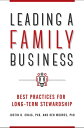 Leading a Family Business Best Practices for Long-Term Stewardship