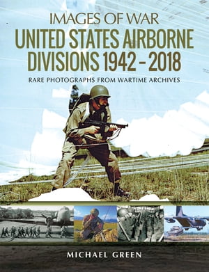 United States Airborne Divisions, 1942–2018