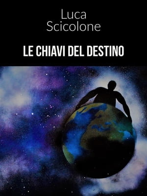 Le chiavi del destino