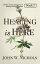Healing is HereWeek 2 A 49-Day Devotional Journey of Healing Through the BibleŻҽҡ[ John W. Nichols ]