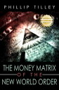 The Money Matrix of the New World【電子書籍