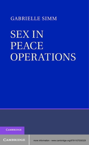 Sex in Peace Operations