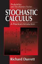 Stochastic Calculus A Practical Introduction【電子書籍】 Richard Durrett