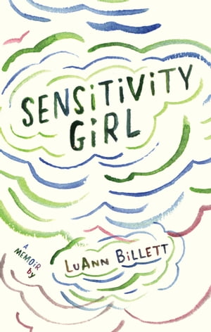 Sensitivity Girl