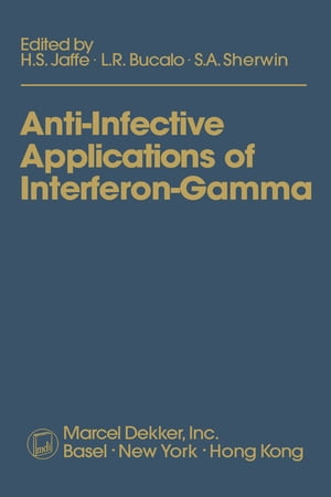 Anti-Infective Applications of Interferon-Gamma
