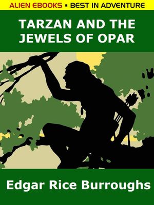 Tarzan and the Jewels of Opar【電子書籍】[