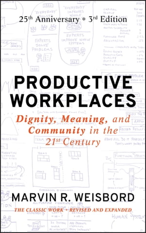 ŷKoboŻҽҥȥ㤨Productive Workplaces Dignity, Meaning, and Community in the 21st CenturyŻҽҡ[ Marvin R. Weisbord ]פβǤʤ9,306ߤˤʤޤ
