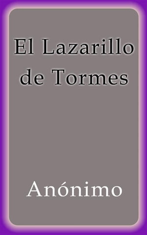 El Lazarillo de Tormes