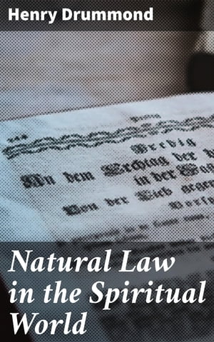 Natural Law in the Spiritual World