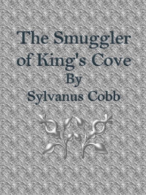 The Smuggler of King's Cove