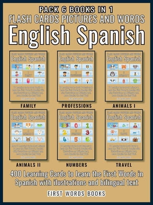 ŷKoboŻҽҥȥ㤨Pack 6 Books in 1 - Flash Cards Pictures and Words English Spanish 400 Cards - Spanish vocabulary learning flash cards with pictures for beginnersŻҽҡ[ First Words Books ]פβǤʤ1,212ߤˤʤޤ