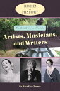 Hidden in History: The Untold Stories of Female Artists, Musicians, and Writers【電子書籍】 Myra Faye Turner