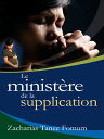 Le Ministere De Supplication Prier Avec Puissance, #10