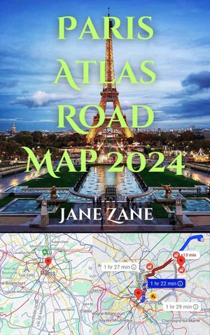 Paris Atlas Road Map 2024