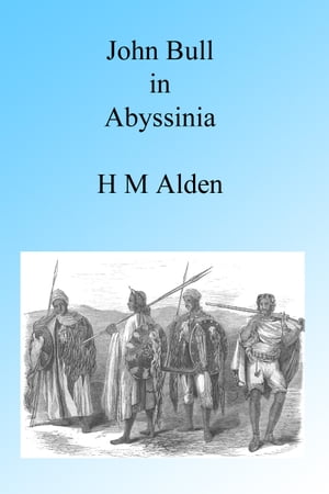 John Bull in Abyssinia, Illustrated