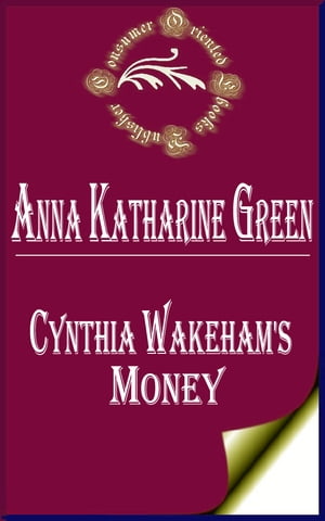 Cynthia Wakeham's Money (Annotated)