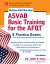 McGraw-Hill Education ASVAB Basic Training for the AFQT, Third Edition