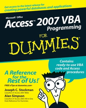 Access 2007 VBA Programming For Dummies【電子書籍】 Joseph C. Stockman