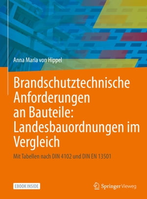 Brandschutztechnische Anforderungen an Bauteile: Landesbauordnungen im Vergleich