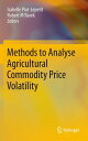 ŷKoboŻҽҥȥ㤨Methods to Analyse Agricultural Commodity Price VolatilityŻҽҡۡפβǤʤ20,662ߤˤʤޤ