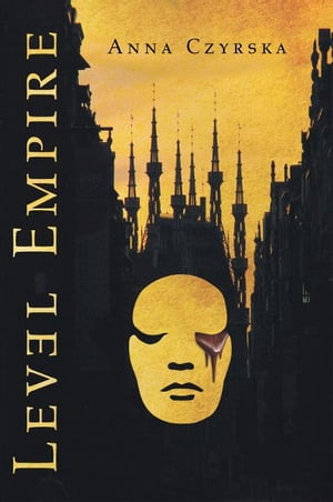 Level EmpireŻҽҡ[ Anna Czyrska ]