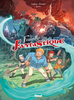 La Famille Fantastique - Tome 01