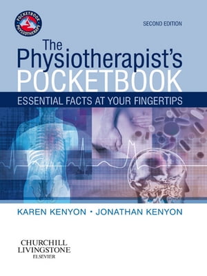 The Physiotherapist's Pocketbook Essential Facts at Your Fingertips