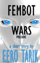 ŷKoboŻҽҥȥ㤨Fembot Wars: PreludeŻҽҡ[ Eero Tarik ]פβǤʤ112ߤˤʤޤ