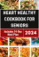 Heart Healthy Cookbook For Seniors