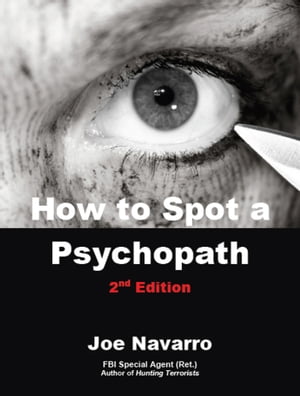 How to Spot a Psychopath