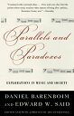 Parallels and Paradoxes Explorations in Music and Society【電子書籍】 Edward W. Said