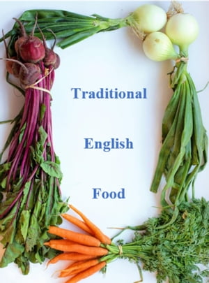 Traditional English Food