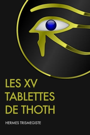 Les XV Tablettes de Thoth