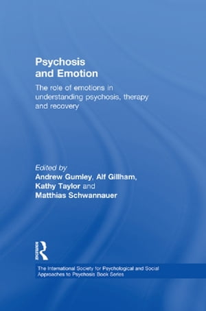 Psychosis and Emotion