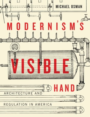 Modernism's Visible Hand