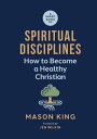 ŷKoboŻҽҥȥ㤨A Short Guide to Spiritual Disciplines How to Become a Healthy ChristianŻҽҡ[ Mason King ]פβǤʤ1,602ߤˤʤޤ