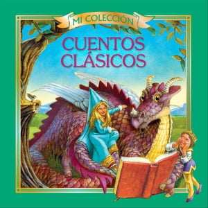 Cuentos cl?sicos (Classic Stories)【電子書籍】[ Sequoia Children's Publishing ]