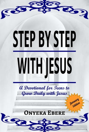 Step by Step with Jesus (January Edition)