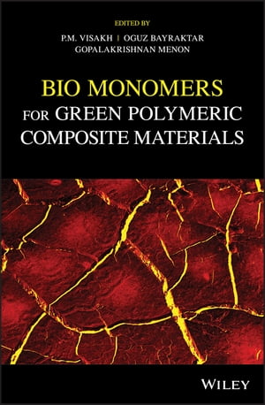 ŷKoboŻҽҥȥ㤨Bio Monomers for Green Polymeric Composite MaterialsŻҽҡۡפβǤʤ18,414ߤˤʤޤ