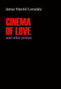 ŷKoboŻҽҥȥ㤨Cinema of loveŻҽҡ[ James Lonsdale ]פβǤʤ106ߤˤʤޤ