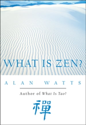 What Is Zen?