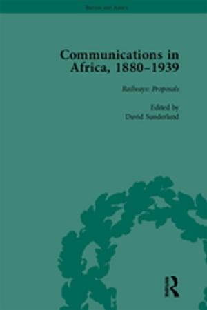 Communications in Africa, 1880–1939, Volume 1