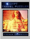 Egypt Travel Puzzler【電子書籍】[ Virinia Downham ]