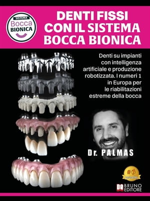 Denti Fissi Con Il Sistema Bocca Bionica