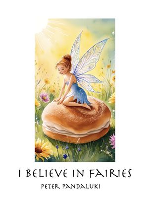 I Believe in Fairies