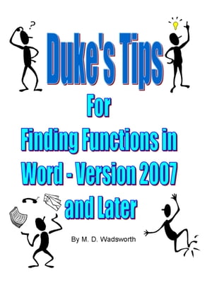 Duke's Tips For Finding Functions in Word: Version 2007 And Later