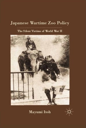 Japanese Wartime Zoo Policy